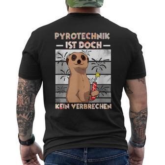 Pyrotechnik Ist Doch Keinerbrechen Feuerwerk T-Shirt mit Rückendruck - Seseable