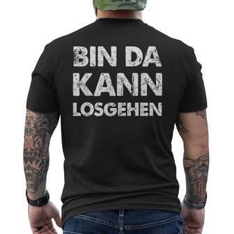 Quote Bin Da Kann Losgehen T-Shirt mit Rückendruck - Geschenkecke