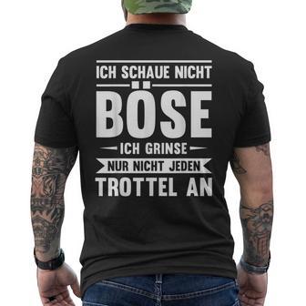 Saying Ich Schaue Nicht Nöse Humor T-Shirt mit Rückendruck - Geschenkecke