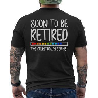 Soon To Be Retired The Countdown Begins For Retirement Men's T-shirt Back Print - Monsterry