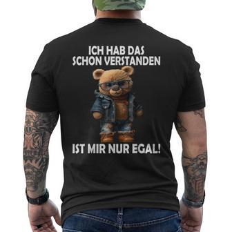 Teddy Ich Hab Das Schonerstanden Ist Mir Nur Egal Ich T-Shirt mit Rückendruck - Geschenkecke