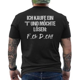 Statement Ich Kaufe Ein I Und Möchte Solen I'm S T-Shirt mit Rückendruck - Geschenkecke