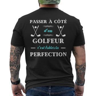 Golfeur Parfait Perfection Humour Golf Homme Golfeur Drole T-shirt imprimé au dos - Cadeauxyz