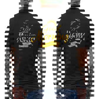 Good Morning Sunshine Positive Morning Person Men's T-shirt Back Print - Monsterry