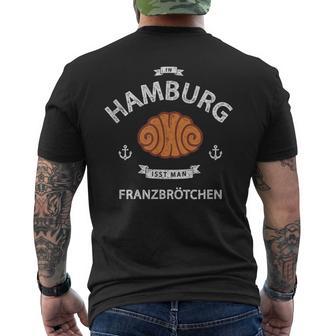 In Hamburg Isst Man Franzbrötchen Nordlicht Idea T-Shirt mit Rückendruck - Geschenkecke