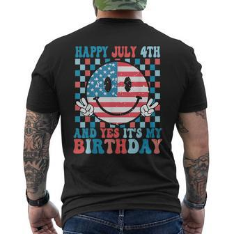 Happy July 4Th And Yes It's My Birthday Born On 4 Of July Men's T-shirt Back Print - Monsterry UK