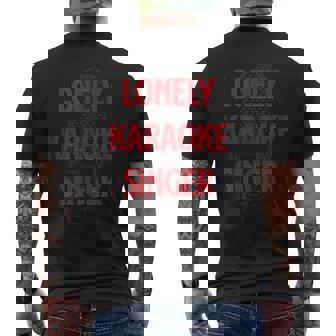 My Heart Will Go On Karaoke Lonely Night Singer Men's T-shirt Back Print - Monsterry