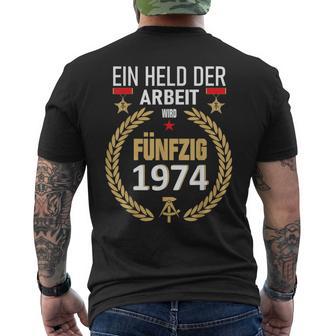 Held Der Arbeit Onostalgia 50Th Birthday 1974 Ddr T-Shirt mit Rückendruck - Geschenkecke