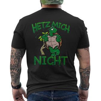 Hetz Mich Nicht Turtle Idea For Dreamer T-Shirt mit Rückendruck - Geschenkecke