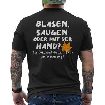 Hobby Gardener Blasgen Sugen Oder Mit Der Hand T-Shirt mit Rückendruck - Geschenkecke