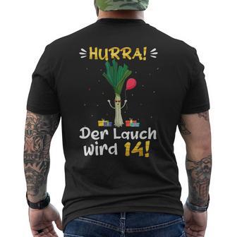 Hurra Der Lauch Wird 14 Boy 14Th Birthday T-Shirt mit Rückendruck - Geschenkecke