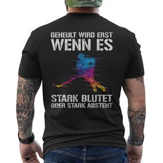 Ice Hockey Player Geheult Wird Wenn Es Blutet Or Absteht S T-Shirt mit Rückendruck - Geschenkecke