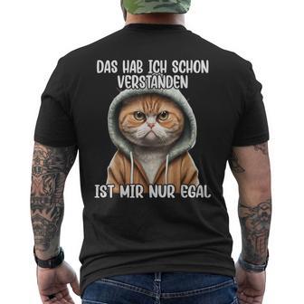 Ich Hab Das Schonersten Ist Mir Nur Egal Ich Hab Das Schonerst T-Shirt mit Rückendruck - Geschenkecke