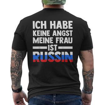 Ich Habe Keine Angst Meine Frau Ist Russin T-Shirt mit Rückendruck - Geschenkecke