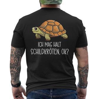 Ich Mag Halt Schildkröten Ok T-Shirt mit Rückendruck - Geschenkecke