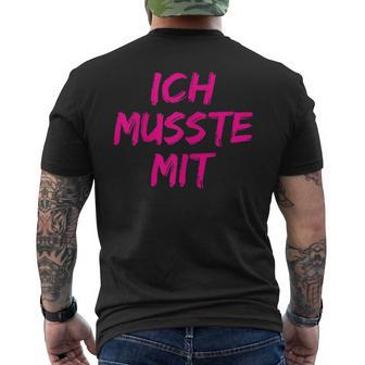 With Ich Musste Mit Saufen Party Malle Pub Urlaub T-Shirt mit Rückendruck - Geschenkecke