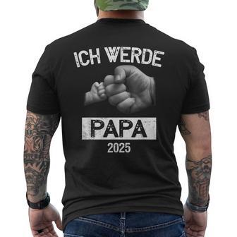 Ich Werde Papa 2025 Ich Werde Baldater T-Shirt mit Rückendruck - Geschenkecke