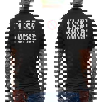 I'll Beat Your Ass I'll Eat Your Ass Men's T-shirt Back Print - Monsterry