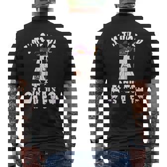 I'm Too Old For This Sheet Halloween Boo Ghost Men's T-shirt Back Print - Monsterry