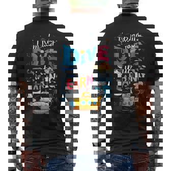 I'm Ready To Dive Into Learning Back To School Submarine Men's T-shirt Back Print - Monsterry