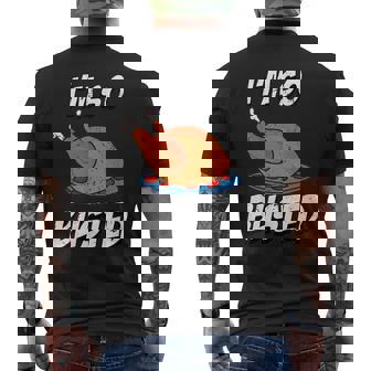 I'm So Basted Thanksgiving Turkey Feast Day Men's T-shirt Back Print - Monsterry
