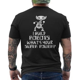 Ingénieur Robotique Je Construis Des Robots T-shirt imprimé au dos - Cadeauxyz