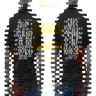 Isaiah 41 10 Do Not Be Afraid Am With You Catholic Bible Men's T-shirt Back Print - Monsterry