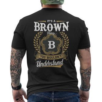 It's A Brown Thing You Wouldn't Understand Personalized Last Name Brown Family Crest Coat Of Arm Men's T-shirt Back Print | Seseable UK