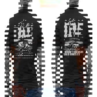 It's A Dave Thing You Wouldn't Understand Men's T-shirt Back Print - Thegiftio UK