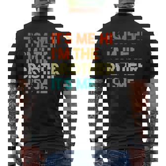 Its Me Hi Im The Brother Its Me Retro Bro Brothers Men's T-shirt Back Print - Thegiftio UK