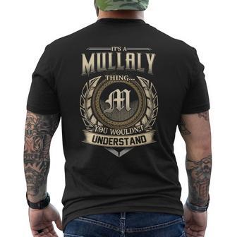 It's A Mullaly Thing You Wouldn't Understand Name Vintage Men's T-shirt Back Print - Thegiftio UK