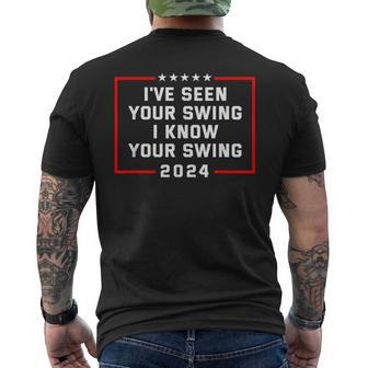 I've Seen Your Swing I Know Your Swing Golf Political Men's T-shirt Back Print - Monsterry UK