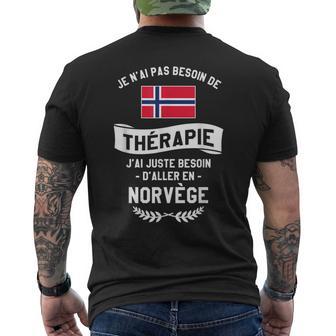 J'ai Juste Besoin D'aller En Norvègeacances T-shirt imprimé au dos - Cadeauxyz