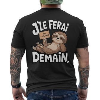 Je Le Ferai Demain La Flemme Sieste Humour Paresseux T-shirt imprimé au dos - Cadeauxyz
