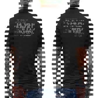 Just Because I'm Awake Does Not Mean I'm Ready To Do Things Men's T-shirt Back Print - Thegiftio