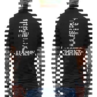 Keep Calm E Calisthenics T-shirt da uomo con stampa posteriore - Novitaregali