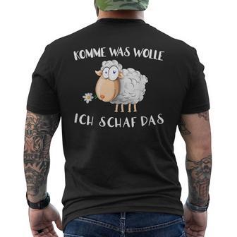 Komm Was Wolle Ich Schaf Das T-Shirt mit Rückendruck - Geschenkecke