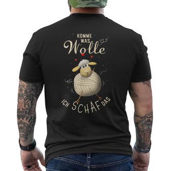 Komme Was Wolle Ich Schaf Das Handmade Fan T-Shirt mit Rückendruck - Geschenkecke