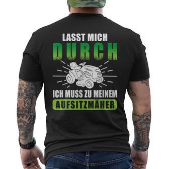 Lab Mich Durch Ich Muss Zu Meinem Ride-On Mower T-Shirt mit Rückendruck - Geschenkecke