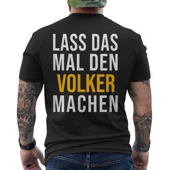 Lass Das Mal Denolker Machenorname Name T-Shirt mit Rückendruck - Geschenkecke