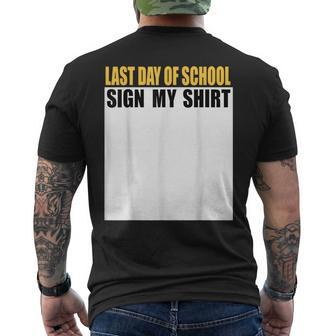 Last Day Of School Sign My School Memories Men's T-shirt Back Print - Monsterry UK