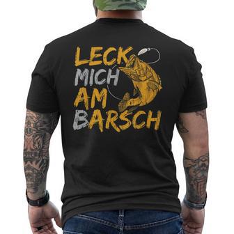 Leck Mich Doch Am Barsch Fischer Angler Sayings Father's Day T-Shirt mit Rückendruck - Geschenkecke