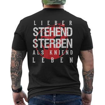 Lieber Stehben Als Kniend Leben Lieber T-Shirt mit Rückendruck - Geschenkecke