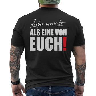 Liebererrückt Als Eineron Euch Streetwear T-Shirt mit Rückendruck - Geschenkecke