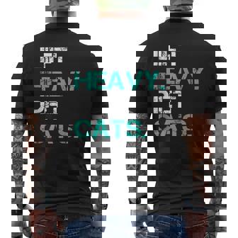 Lift Heavy Pet Cats For Powerlifters Tank Top Men's Back Print T-Shirt - Monsterry