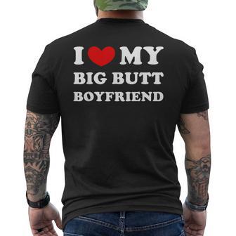 I Love My Big Butt Boyfriend I Heart My Big Butt Boyfriend Men's T-shirt Back Print - Monsterry