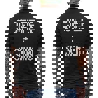 Love Coffee And Skiing Run On Caffeine Drink Lover Ski Men's Back Print T-Shirt - Monsterry