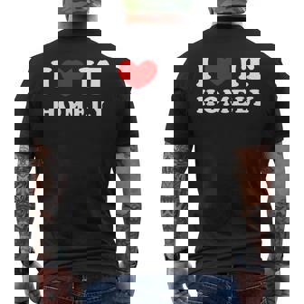 I Love It Homely I Heart It Homely Men's Back Print T-Shirt - Monsterry