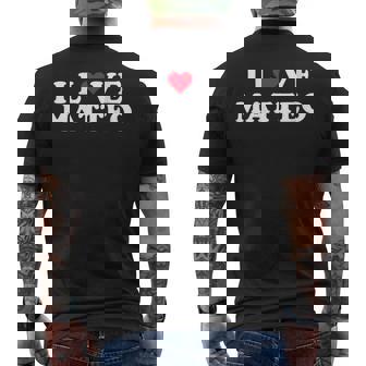 I Love Matteo Nombre A Juego Para Novia Y Novio Matteo Cuello Camiseta Hombre Estampado Espalda - Regaloses