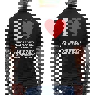 I Love My Wife's Boobs Husband Saying Father's Day Men's T-shirt Back Print - Monsterry